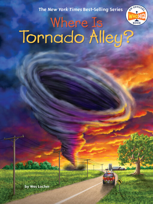 Title details for Where Is Tornado Alley? by Wes Locher - Available